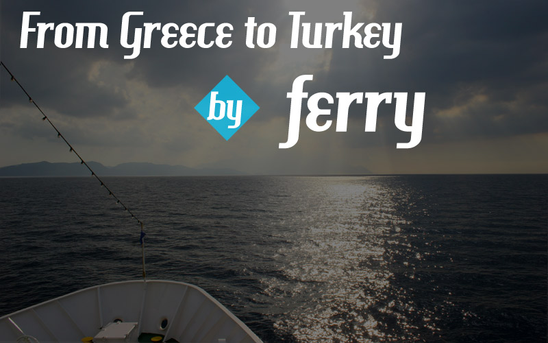Ferry from Greece to Turkey